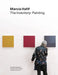 Marcia Hafif: The Inventory: Painting by Marcia Hafif, Ines Goldbach, Roland Wäspe