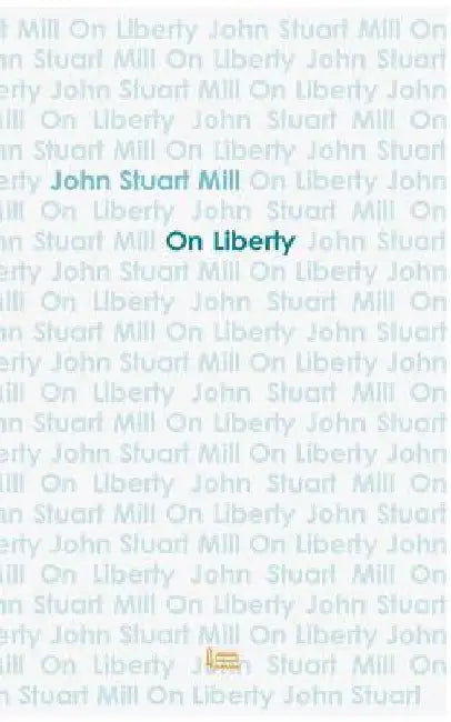 On Liberty by John Stuart Mill