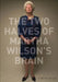 The Two Halves of Martha Wilson's Brain by Christiane Krejs, Felicitas Thun-Hohenstein, Berenice Pahl