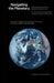 Navigating the Planetary: A Guide to the Planetary Art World--Its Past, Present, and Potentials by Rahel Aima, Kader Attia, Sabine Breitwieser