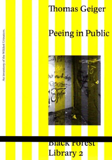 Peeing in Public by Thomas Geiger