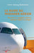 Le guide du passager aérien: Devenir un voyageur éclairé, expliqué depuis le cockpit by Hans-Georg Rabacher
