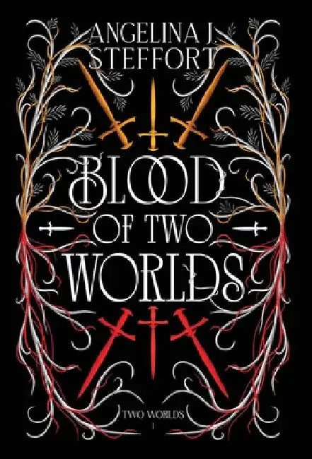 Blood of Two Worlds by Angelina J. Steffort