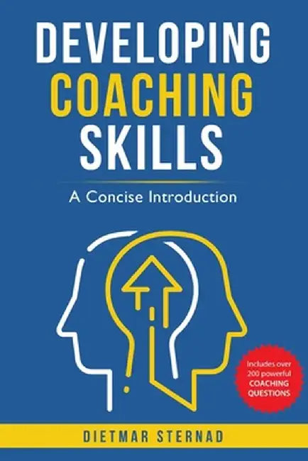 Developing Coaching Skills by Dietmar Sternad