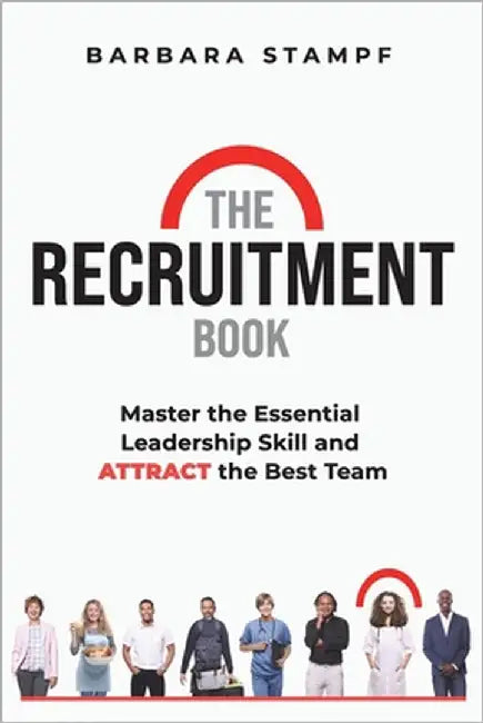 The Recruitment Book by Stampf, Barbara