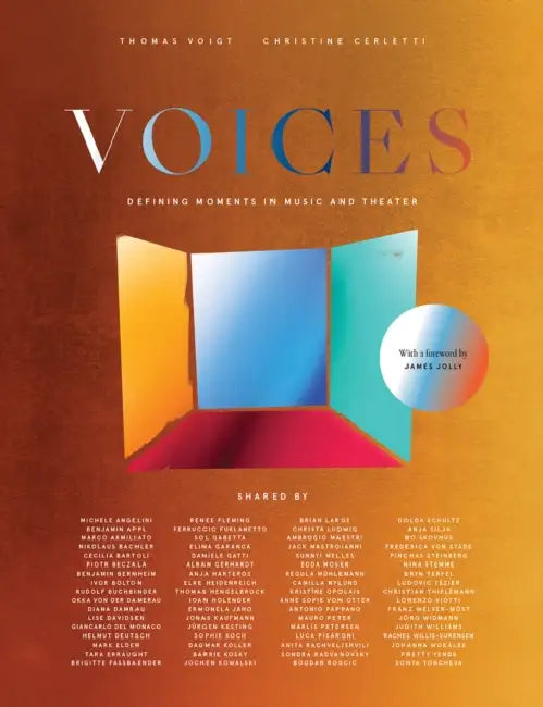 Voices: Defining Moments in Music and Theater by Christine Cerletti, Thomas Voigt, James Jolly