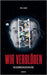 Wir verblöden: Willkommen in Absurdistan! by Unger, Paul