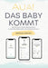 Aua! Das Baby kommt: Wie Anna durch mentale Vorbereitung eine wunderschöne Geburt erlebt und wie du das auch kannst. by Dagmar Gloning