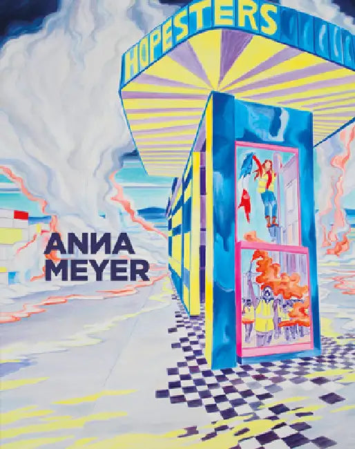 Anna Meyer: Hopesters by Anna Meyer, Marc Wellmann, Patricia Grzonka