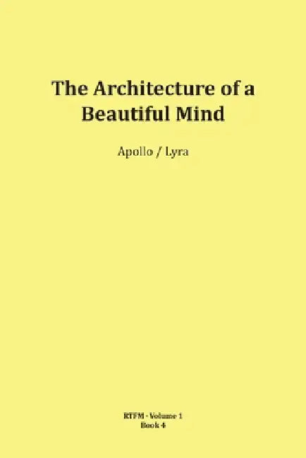 The Architecture of a Beautiful Mind by Mario Schipflinger