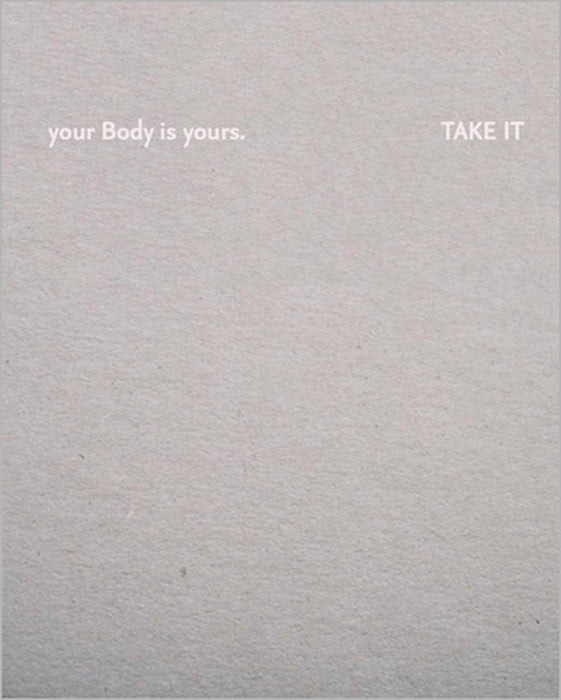 Julia Fuchs: Your Body Is Yours. Take It by Julia Fuchs, Andrea Braidt, Elisabeth Priedl