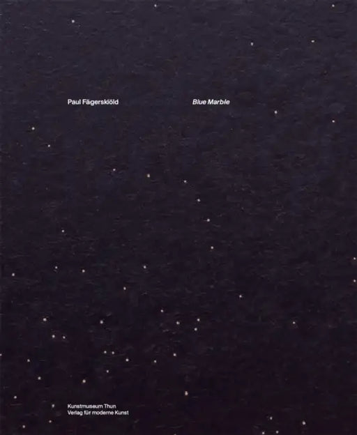 Paul Fägerskiöld: Blue Marble by Paul Fagerskiold, Helen Hirsch, John Tremblay