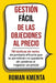 Gestión fácil de las objeciones al precio: 118 tácticas de venta de probada eficacia que te permitirán no quedarte sin palabras al negociar un precio by Roman Kmenta