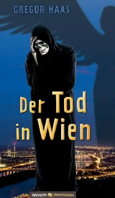 Der Tod in Wien by Gregor Haas