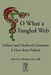 O, What a Tangled Web by Barbara Kowalik