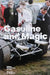 Gasoline and Magic by Hilar Stadler