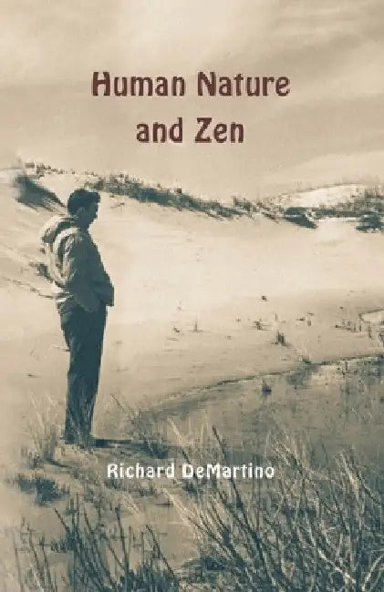 Human Nature and Zen by Richard Demartino