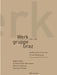 Werkgruppe Graz 1959-1989: Architecture at the Turn of Late Modernism by Eva Guttmann, Gabriele Kaiser