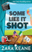 Some Like It Shot (Movie Club Mysteries, Book 6) by Zara Keane