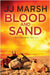 Blood and Sand by Marsh, Jj
