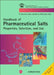 Pharmaceutical Salts: Properties, Selection, and Use, 2nd Revised Edition by Editor: P. Heinrich Stahl, Editor: Camille G. Wermuth