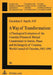 A Way of Transformation: A Theological Evaluation of the Conciliar Process of Mutual Commitment to Justice, Peace and the Integrity of Creation, World by Richard Friedli, Geraldine M. Smyth Op