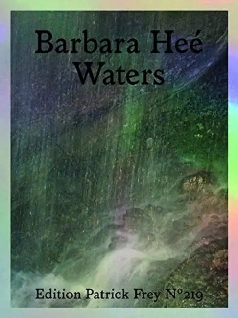 Barbara Hee: Waters by Barbara Hee