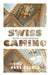 SWISS CAMINO - Volume II: Central Switzerland (Hiking edition) by Hans Beumer