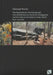 The Exploitation, Processing and Use of Softstone in Northern Madagascar and Its Links to the Indian Ocean World, 800-1500 CE by Christoph Nitsche