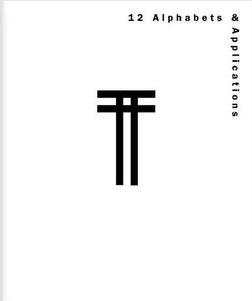 12 Alphabets & Applications by Rosmarie Tissi