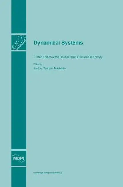Dynamical Systems by José a. Tenreiro Machado