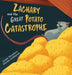 Zachary and the Great Potato Catastrophe by Junia Wonders, Giulia Lombardo