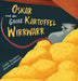 Oskar und das große Kartoffel Wirrwarr by Junia Wonders