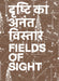 Gauri Gill & Rajesh Chaitya Vangad: Fields of Sight by Gauri Gill, Rajesh Chaitya Vangad