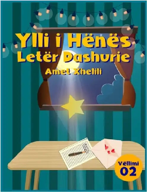 Ylli I Hënës: Letër Dashurie by Amet Xhelili