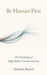 Be Human First: The Psychology of High-Stakes Communication by Abdullah Boulad