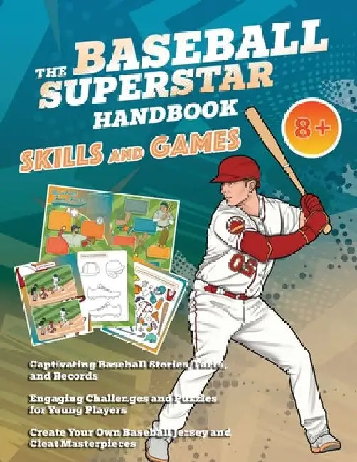 The Baseball Superstar Handbook - Skills and Games: The ultimate activity book for baseball-loving kids (Age 8+) by Velvet Idole