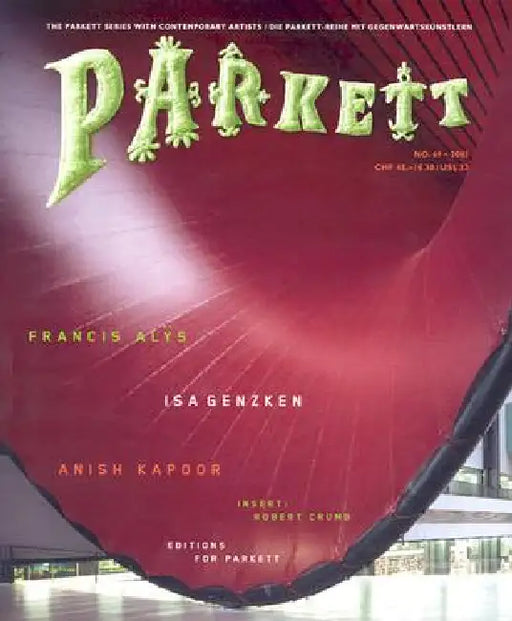 Parkett: Number 69 by Francis Alÿs, Isa Genzken, Anish Kapoor