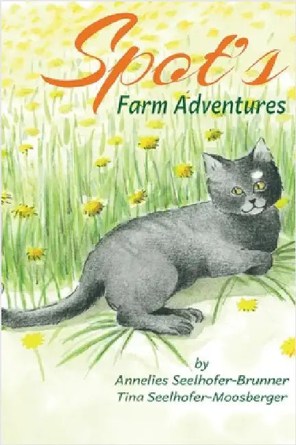 Spot's Farm Adventures by Seelhofer-Brunner, Annelies
