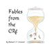 Fables from the CRé by Michael C. F. Cresswell