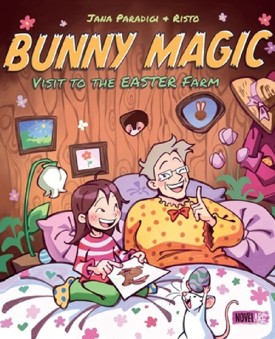 Bunny Magic: A Fantastic Easter Adventure Picture Book with a Cute and Cozy Bedtime Story for Children Ages 4-8 Years. by Jana Paradigi