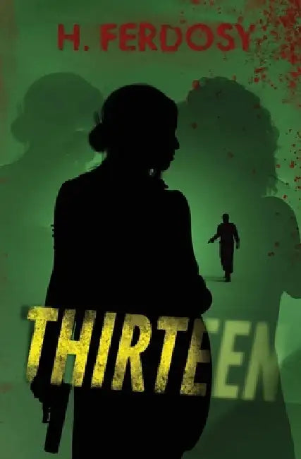 Thirteen by H. Ferdosy