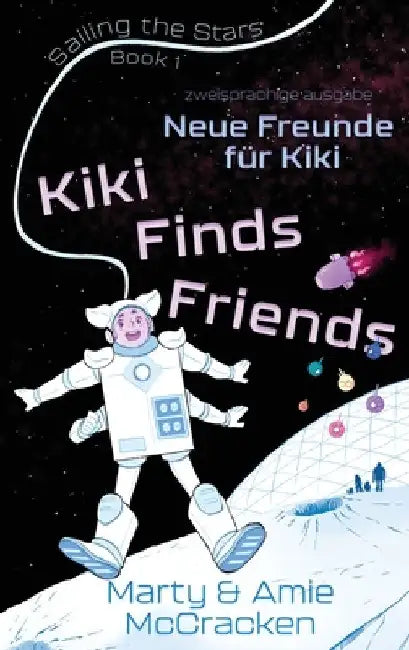 Neue Freunde für Kiki by Amie McCracken