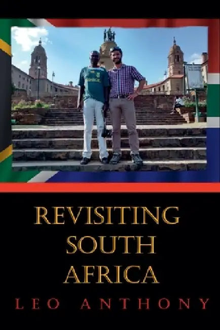 Revisiting South Africa by Leo Anthony