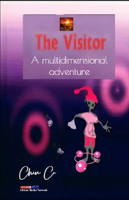 The Visitor: A multidimensional adventure by Chin Ce