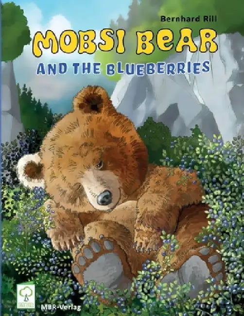 Mobsibear and the blueberries by Martin Ring