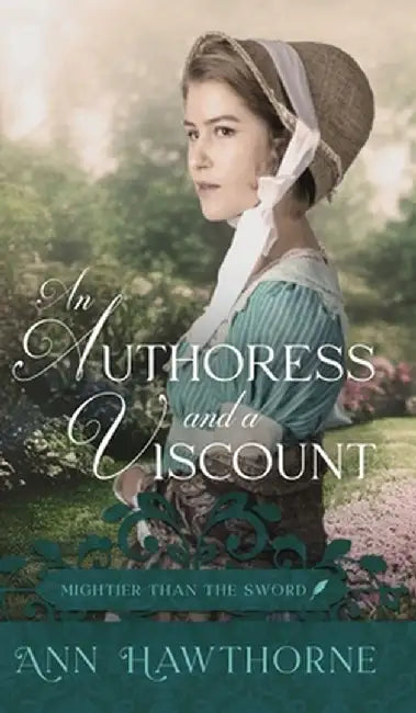 An Authoress and a Viscount by Ann Hawthorne