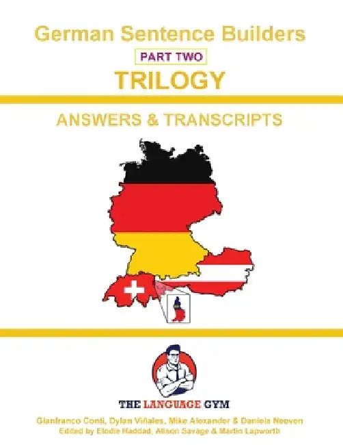 German Trilogy 2 Answer Booklet and Transcriptions: Beginner to Pre Interm. by Dylan Viñales