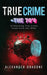 True Crime-The '70s by Alexander Dragone