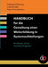 Handbuch für die Gestaltung einer Weiterbildung in Systemaufstellungen: Für Präsenz, Hybrid und Online Angebote by Stephanie Hartung, Peter Eichenberger, Linda Syllaba